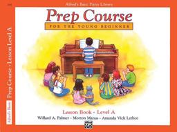 Alfred's Basic Piano Prep Course Lesson Book, Bk A