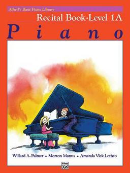 Alfred's Basic Piano Library Recital Book, Bk 1A  9780882848242 Front Cover