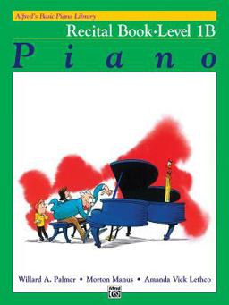Alfred's Basic Piano Library Recital Book, Bk 1B