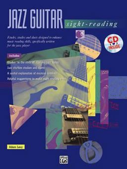 Jazz Guitar Sight-Reading Etudes, Studies, and Duets Designed to Enhance Music Reading Skills, Specifically Written for the Jazz Player, Book and CD  9780882848341 Front Cover