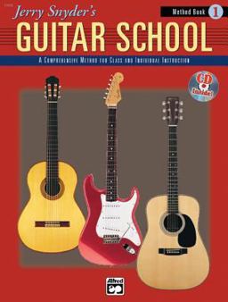 Jerry Snyder's Guitar School, Method Book, Bk 1 A Comprehensive Method for Class and Individual Instruction, Book and CD  9780882849027 Front Cover