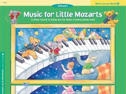 Music for Little Mozarts Music Lesson Book, Bk 2