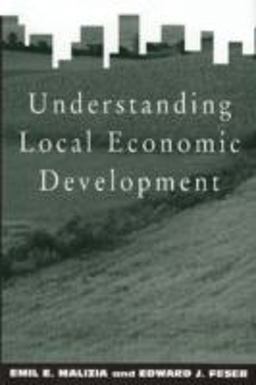 Understanding Local Economic Development  9780882851631 Front Cover