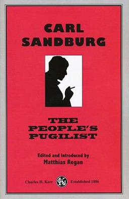 Carl Sandburg, the People's Pugilist