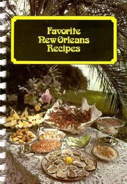 Favorite New Orleans Recipes 12th 9780882891989 Front Cover