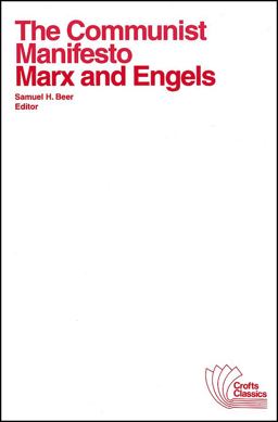 Communist Manifesto With Selections from the Eighteenth Brumaire of Louis Bonaparte and Capital by Karl Marx  9780882950556 Front Cover