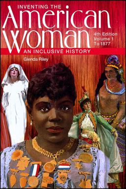 Inventing the American Woman Inventing the American Woman