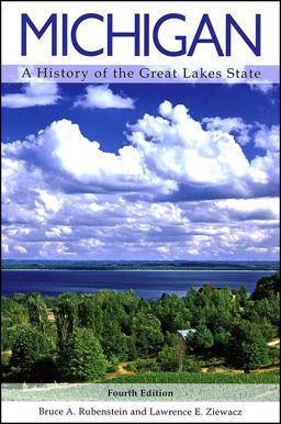 Michigan A History of the Great Lakes State 4th 9780882952574 Front Cover