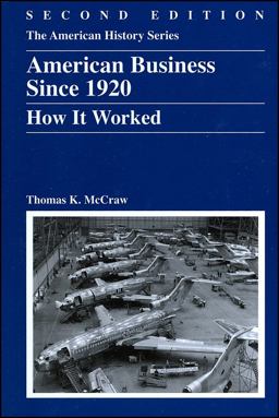 American Business Since 1920 How It Worked 2nd 9780882952666 Front Cover