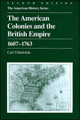 American Colonies and the British Empire 1607 - 1763 2nd 9780882957678 Front Cover
