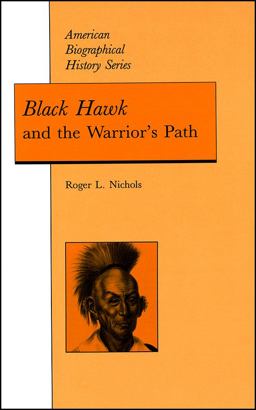 Black Hawk and the Warrior's Path  9780882958842 Front Cover