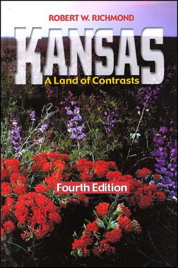 Kansas A Land of Contrasts 4th 9780882959498 Front Cover
