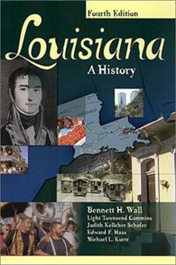Louisiana A History 4th 9780882959641 Front Cover