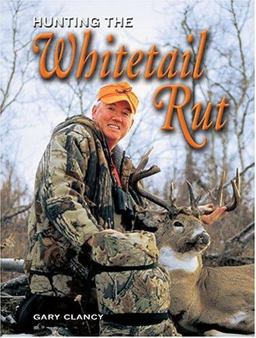 Hunting the Whitetail Rut
