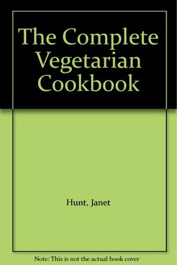 The Complete Vegetarian Cookbook