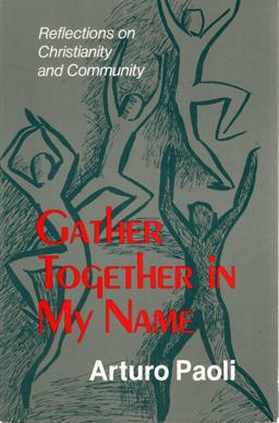 Gather Together in My Name