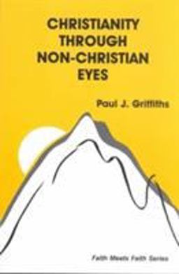 Christianity Through Non-Christian Eyes  9780883446614 Front Cover