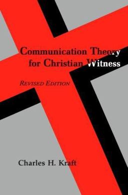Communication Theory for Christian Witness 2nd 9780883447635 Front Cover