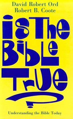 Is the Bible True?