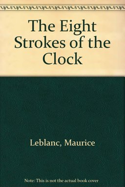 The Eight Strokes of the Clock