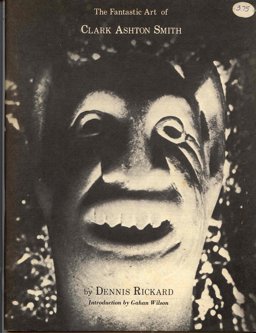 The Fantastic Art of Clark Ashton Smith