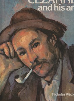 Cézanne and His Art