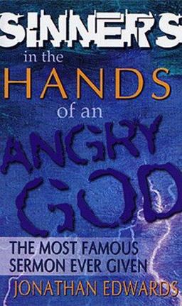 Sinners in the Hands of an Angry God