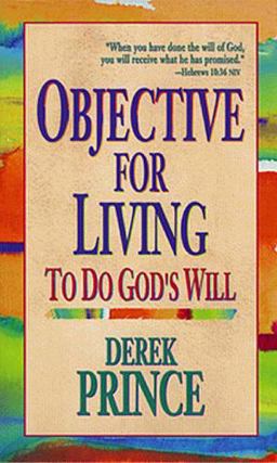 Objective for Living Objective for Living
