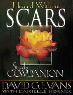 Healed Without Scars Study Companion