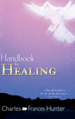 Handbook for Healing 2nd 9780883687055 Front Cover