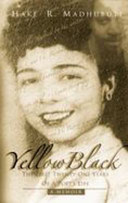 YellowBlack The First Twenty-One Years of a Poet's Life  9780883782750 Front Cover