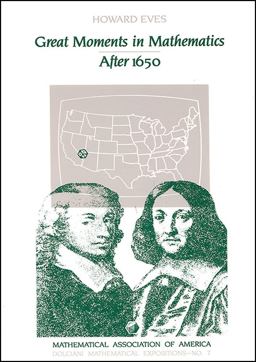 Great Moments in Mathematics After 1650  9780883853115 Front Cover