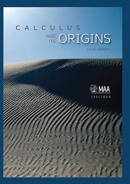 Calculus and Its Origins