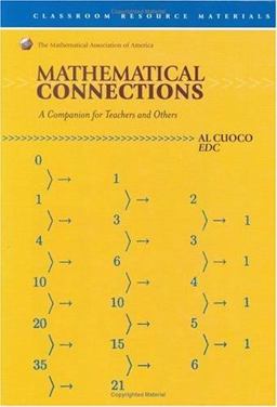 Mathematical Connections A Companion for Teachers and Others  9780883857397 Front Cover