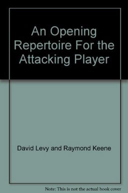 An Opening Repertoire for the Attacking Player