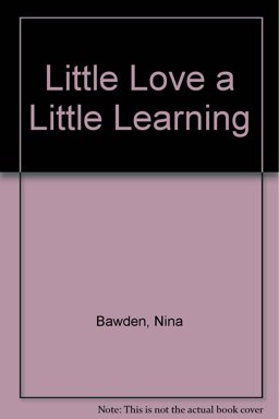 A Little Love, a Little Learning