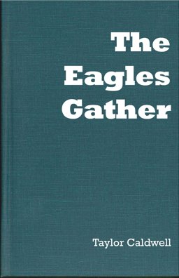 The Eagles Gather The Eagles Gather