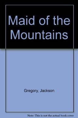 The Maid of the Mountain