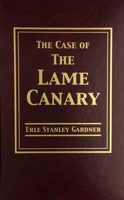 The Case of the Lame Canary