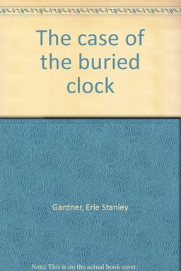 The Case of the Buried Clock