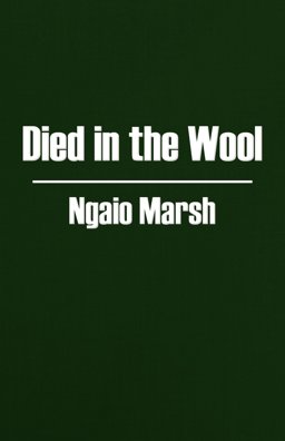 Died in the Wool Died in the Wool