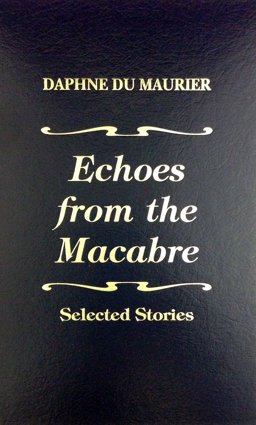 Echoes from the Macabre