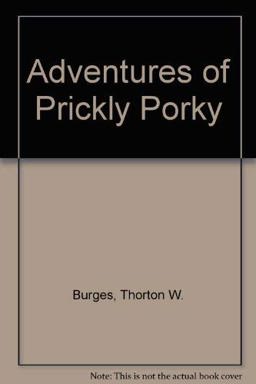 The Adventures of Prickly Porky