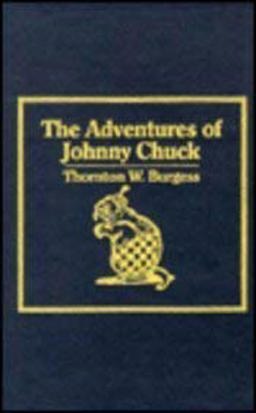 The Adventures of Johnny Chuck