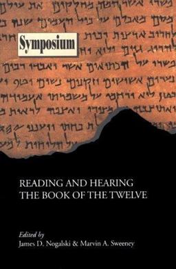 Reading and Hearing the Book of the Twelve  9780884140214 Front Cover