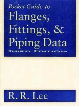Pocket Guide to Flanges, Fittings, and Piping Data 3rd 9780884153108 Front Cover