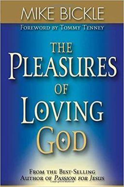 The Pleasure of Loving God