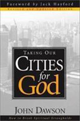 Taking Our Cities for God - Rev