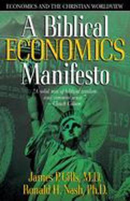 Biblical Economics Manifesto Economics and the Christian World View  9780884198710 Front Cover