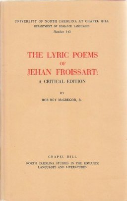 The Lyric Poems of Jehan Froissart